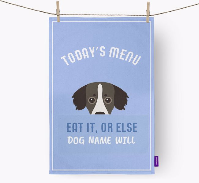 'Eat It, Or Else {dogsName} Will' - Personalized {breedFullName} Dish Towel